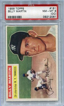 1956 Topps 181 Billy Martin PSA 8 OC NM-MT