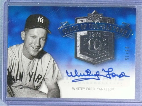 2005 UD Hall Of Fame Baseball Class Of Cooperstown Whitey Ford Autograph #03/15