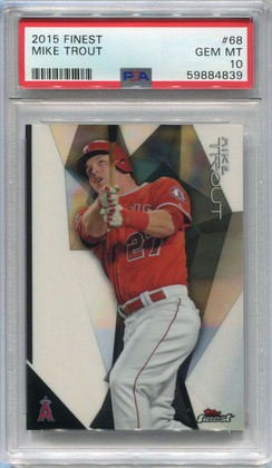 2015 Finest 68 Mike Trout PSA 10 GEM MT