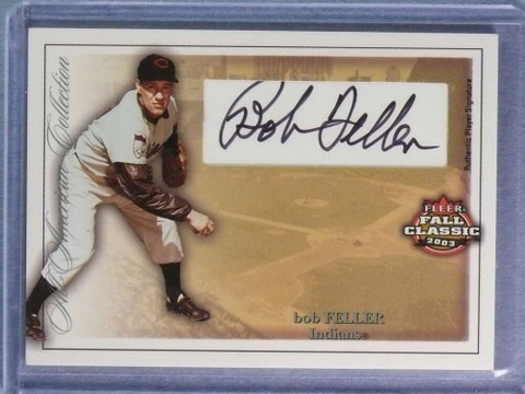 2003 Fleer Fall Classic All American Collection Bob Feller Autograph Auto #16/50
