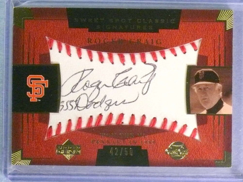 2004 UD Sweet Spot Classic Signatures Black Holo-Foil Roger Craig Auto #42/50