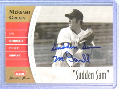 2006 Fleer Greats Of The Game Nickname Greats Sam McDowell Autograph Auto