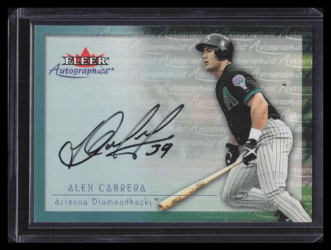 2001 Fleer Autographics 17 Alex Cabrera Auto SP