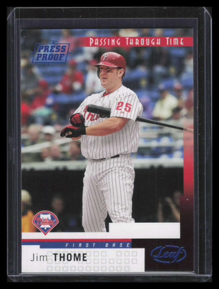 2004 Leaf Press Proofs Blue 269 Jim Thome PTT 54/100 Passing Through Time