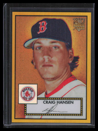 2006 Topps '52 Chrome Gold Refractor 6 Craig Hansen Rookie 51/52