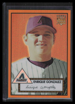2006 Topps '52 Chrome Gold Refractor 75 Enrique Gonzalez Rookie 42/52