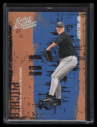 2005 Leather and Lumber Silver 117 Roy Halladay 53/100