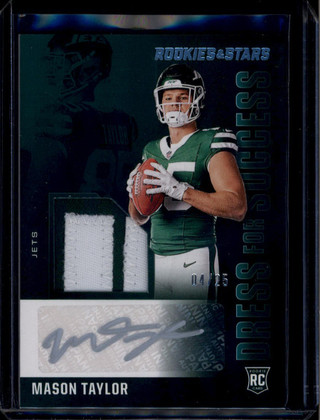 2025 Rookies and Stars Dress Success Autograph Mason Taylor RC Patch Auto 4/25