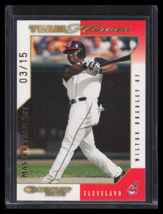 2003 Donruss Team Heroes Master Team Set 160 Milton Bradley 3/15