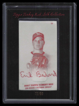 2007 Topps Turkey Red Silks EB Erik Bedard 53/99