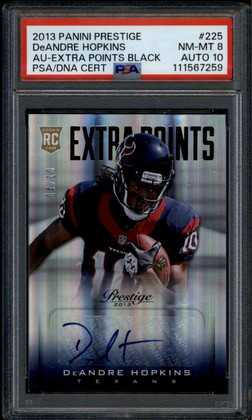 2013 Prestige Extra Points Autographs 225 DeAndre Hopkins RC Auto 4/10 PSA 8