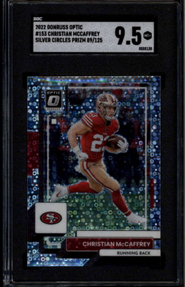 2022 Donruss Optic Silver Circles Refractor 153 Christian McCaffrey /125 SGC 9.5