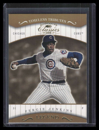 2001 Donruss Classics Timeless Tributes 199 Fergie Jenkins LGD 48/100 Legend