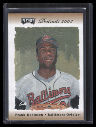 2003 Playoff Portraits Bronze 107 Frank Robinson 27/100