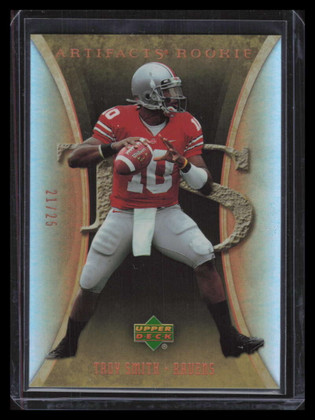 2007 Artifacts Bronze 198 Troy Smith Rookie 21/25