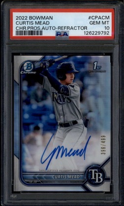 2022 Bowman Chrome Prospect Autographs Refractor Curtis Mead RC Auto /499 PSA 10