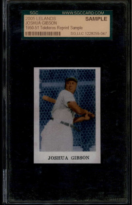 2005 Lelands 1950-51 Toleteros Reprint Sample Joshua Josh Gibson SGC SAMPLE