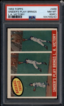 1959 Topps 468 Duke Snider BT Thrills Snider's Play LA Victory PSA 8 MC NM-MT