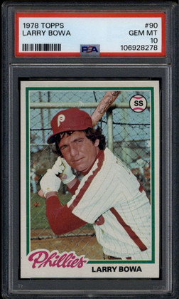 1978 Topps 90 Larry Bowa PSA 10 GEM MT