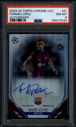 2023-24 Topps Chrome UEFA Autographs Fermin Lopez Rookie RC Auto PSA 8 NM-MT