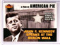 2001 Topps American Pie John F. Kennedy Piece of Berlin Wall JFK #PAPM2 *72842