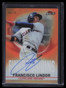 2019 Finest Origins Autographs Orange Refractor FOAFL Francisco Lindor Auto 3/25