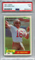 1981 Topps 216 Joe Montana Rookie PSA 7 NM