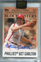 2022 Topps Archives Signature Series Retired Steve Carlton Auto 1/1 2012 Update