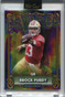 2023 Wild Card Alumination Psyched APBP Brock Purdy 78/99