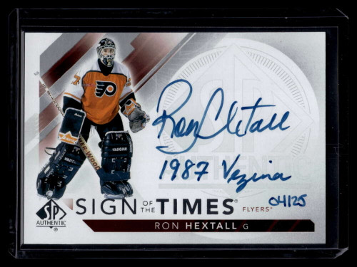 2017-18 SP Authentic Sign of the Times Inscribed Ron Hextall
