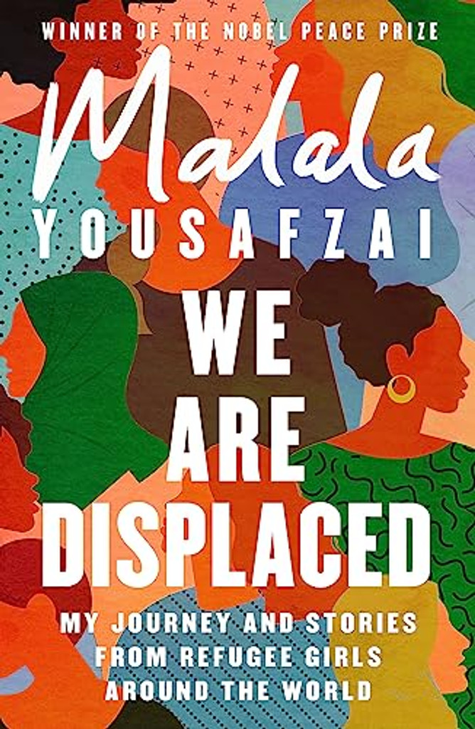 We Are Displaced - Malala Yousafzai