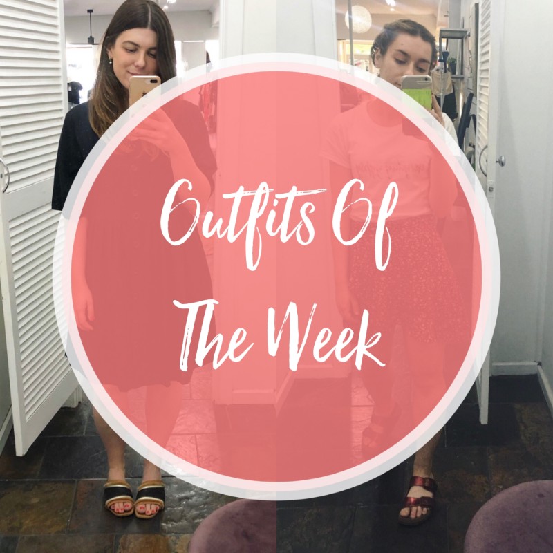 Outfits Of The Week