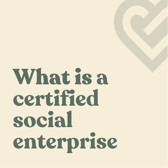 What is a certified social enterprise
