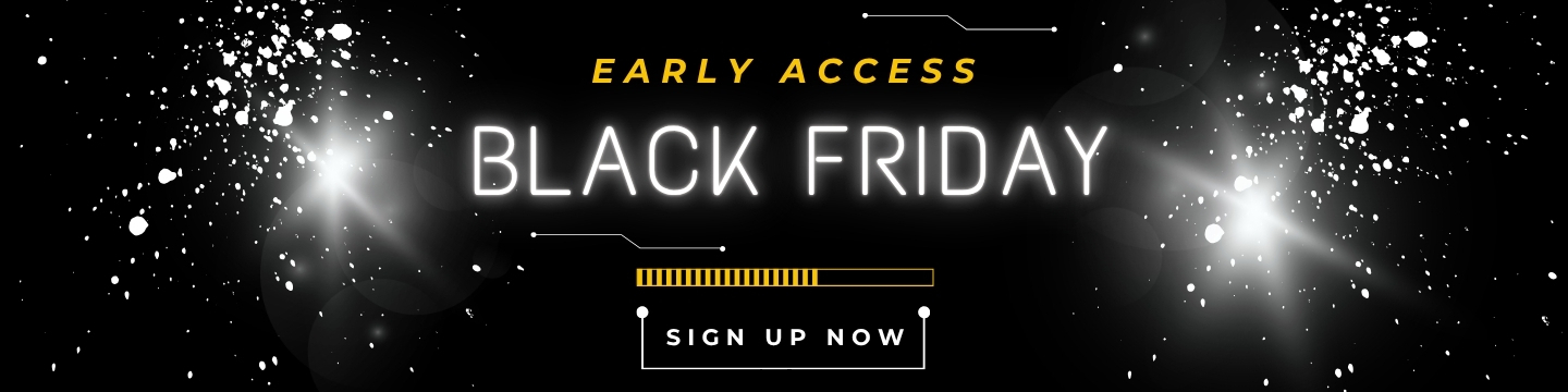 Black Friday Early Access