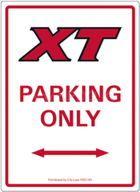 Sign "XT PARKING ONLY" red/white/black approx. 22x32cm