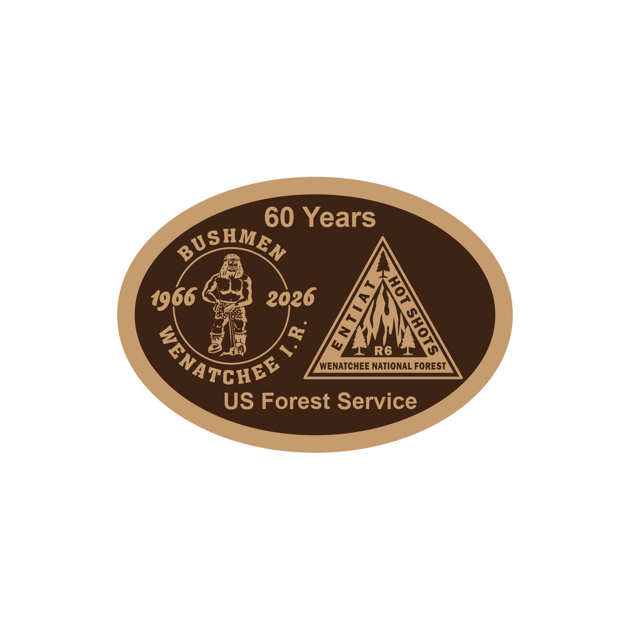 Entiat Hotshots Bushmen Wenatchee IR 60 Years Buckle
