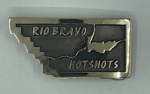 Rio Bravo Hotshots Buckle (RESTRICTED)