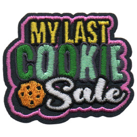 S-6563	My Last Cookie Sale Patch