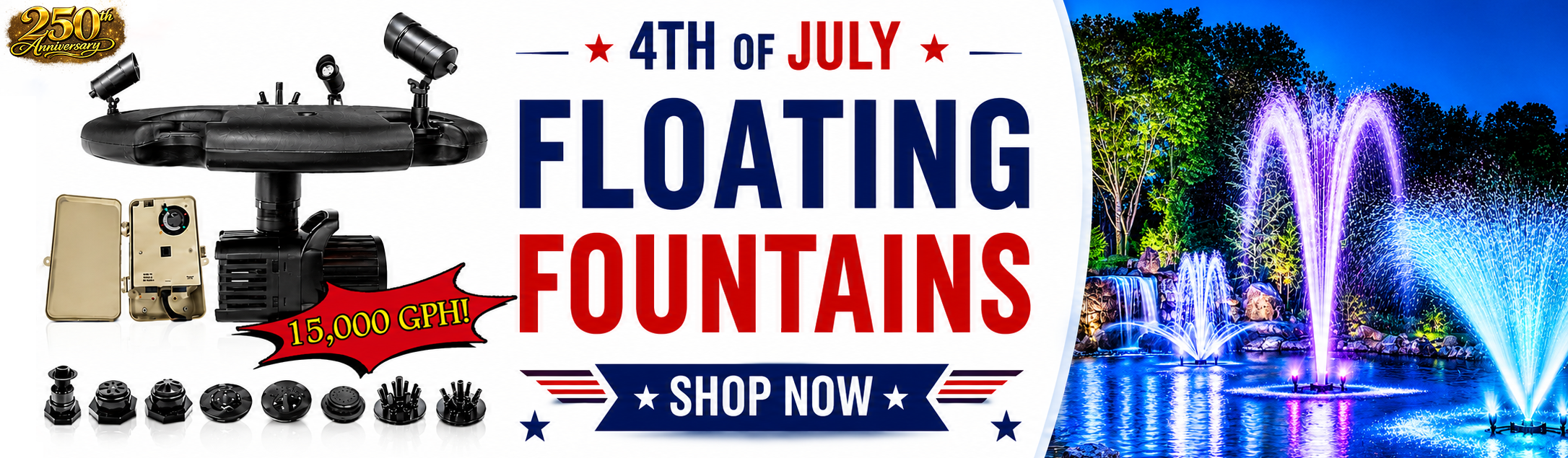 4th of July Sale - Floating Fountains