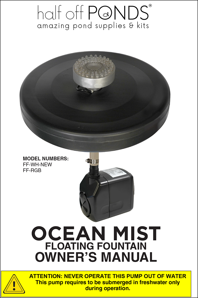 FF (Ocean Mist) Fountain Manual