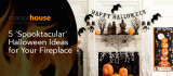 5 ‘Spooktacular’ Halloween Display Ideas for Your Fireplace