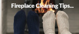 Fireplace Cleaning Tips…