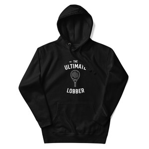 The Ultimate Lobber Unisex Hoodie The Ultimate Lobber Unisex Hoodie