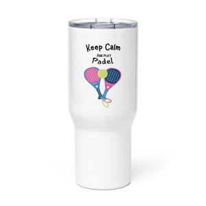 Keep Calm Padel Travel mug with a handle Keep Calm Padel Travel mug with a handle