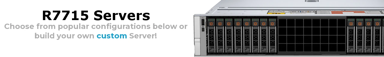 PowerEdge R7715 Servers