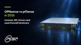 OPNsense vs pfSense 2026: Licensing and Firewall Hardware