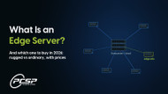What Is an Edge Server? And Which to Buy in 2026