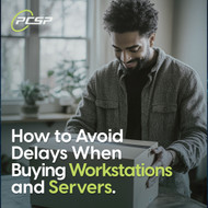 How to Avoid Delays When Buying Workstations and Servers