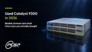 Cisco Catalyst 9300 in 2026: Models, Licenses, Used Prices