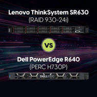 Lenovo ThinkSystem SR630 (RAID 930-24i) vs. Dell PowerEdge R640 (PERC H730P) Lenovo ThinkSystem SR630 (RAID 930-24i) vs. Dell PowerEdge R640 (PERC H730P)